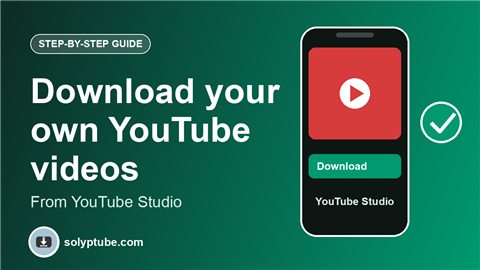 How to Download Your Own YouTube Videos